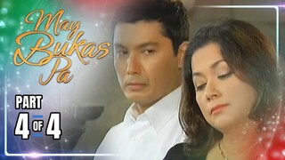 May Bukas Pa | Episode 2 (4/4) | May 14, 2024