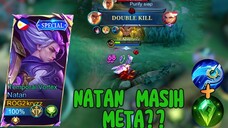 Natan Masih Meta?? Tutorial Natan Terbaru 🤔🤔 | The Best Gameplay Natan, Best Build and Emblem Nata