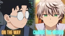 Change the World X On the Way | Mashup of Dandadan X Beast Tamer