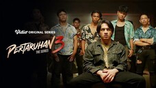 PERTARUHAN THE SERIES 3 EPS 2 "LELAKI TERSIAL DI DUNIA"