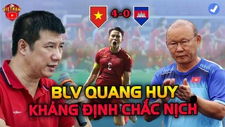 Nhận Định Sớm Việt Nam Campuchia, BLV Quang Huy Khảng Định Chắc Nịch 1 Điều, NHM Ngây Ngất