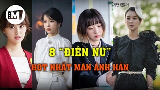 Top 8 "Điên Nữ" trong những bộ phim Hàn Quốc nổi tiếng nhất