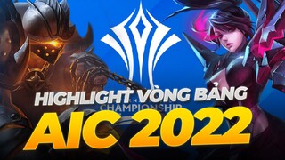 Tổng hợp Hightlight vòng bảng AIC 2022 | Box Liên Quân