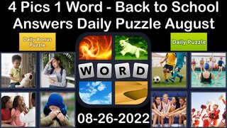 4 Pics 1 Word - Back to School - 26 August 2022 - Answer Daily Puzzle + Bonus Puzzle