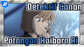 [Detektif Conan] Potongan Haibara Ai 2013-2019 tanpa Teks_U2