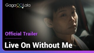 Live On Without Me | Official Trailer | the struggle of a lesbian mother who lost her partner