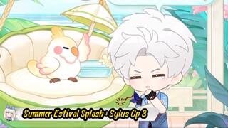 Summer Estival Splash : Sylus Cp 3