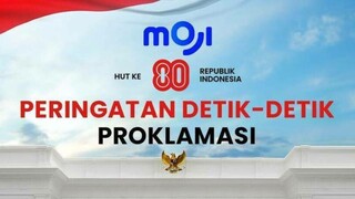 Peringatan Detik-Detik Proklamasi HUT RI ke-80 MOJI - 17 Agustus 2025
