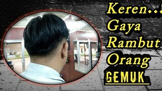 potong rambut pria gemuk keren, potong rambut yang cowok untuk orang gendut