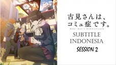 [SUB Indo] Komi-san Session2 EP 10