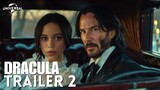 Dracula 2025 - Trailer 2 | Keanu Reeves, Jenna Ortega | Univeral Pictures