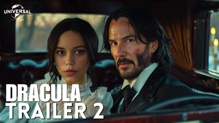Dracula 2025 - Trailer 2 | Keanu Reeves, Jenna Ortega | Univeral Pictures