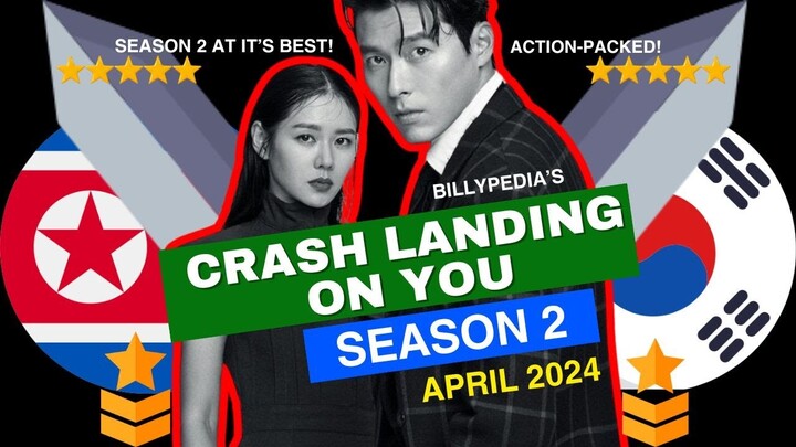 Crash Landing On You Season 2 That We Never Had | Hyun Bin Son Ye Jin