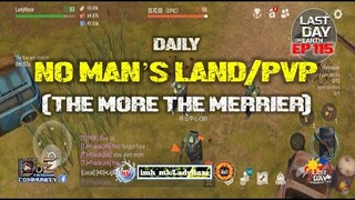 DAILY PVP EP 115  (THE MORE THE MERRIER) - Last Day On Earth: Survival