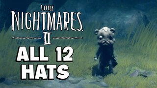 Little Nightmares 2 ALL 12 HATS SHOWCASE