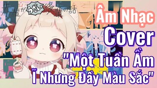 [Senpai Đáng Ghét Của Tôi]  Âm Nhạc] Cover "Một Tuần Ầm Ĩ Nhưng Đầy Màu Sắc"