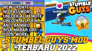 UPDATE‼️STUMBEL GUYS MOD TERBARU 2022😱NO PASSWORD,UNLOCK ALL SKIN,BISA EMOTE DI GAME - STUMBEL GUYS