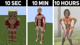 Female Titan in MINECRAFT: 10 Hours, 10 Minutes, 10 SECONDS!