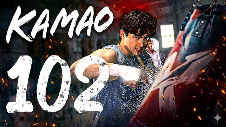 Kamao 🇵🇭 | Episode 102