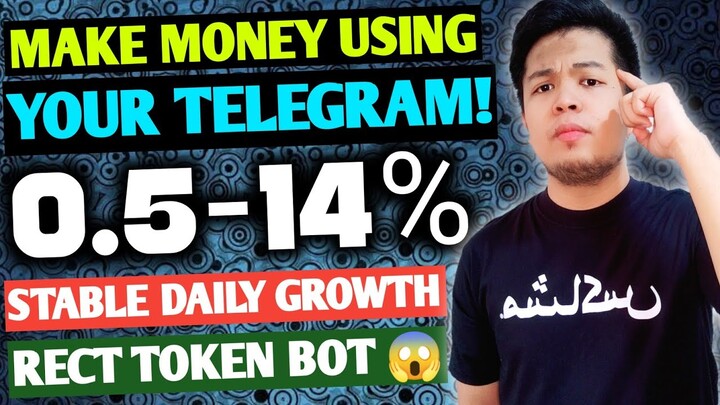 KUMITA GAMIT ANG TELEGRAM WITH RECT TOKEN! | 0.5-14% DAILY GROWTH AT MAY AIRDROP PA! (A Must Try!)