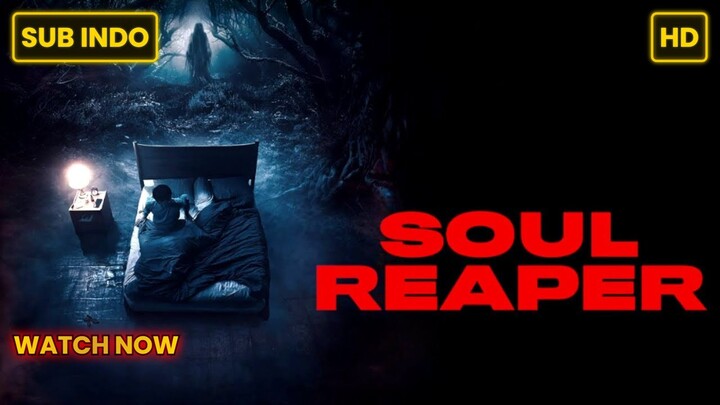 Soul Reaper (2019) SUB INDO FULL HD