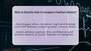Who Is Shoichi Aoki In Harajuku Fashion History? - Japan Past and Present