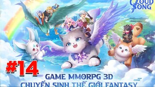 Cloud Song VNG #14 - Hoạt Động Trả lời vấn đáp - Game MMORPG 3D chuyển sinh thế giới Fantasy