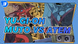 [Yu-Gi-Oh / The Final EP] Yugi Muto VS Atem / Traitor Dragon Killed All His Partners_3