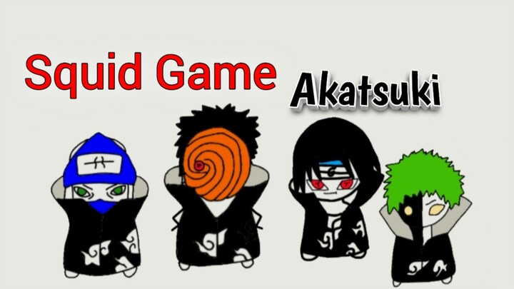 Squid Game Meme Akatsuki