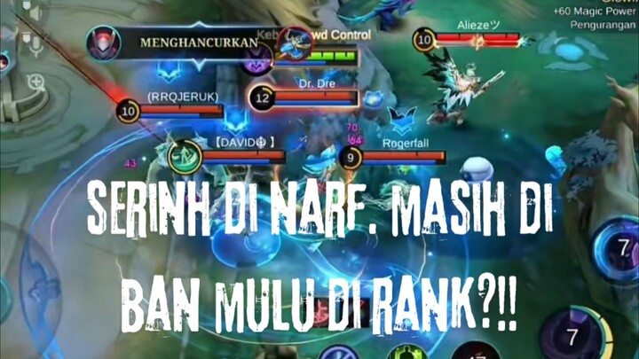 Sering Di Narf, Masih Di Ban Mulu Di Rank?!!