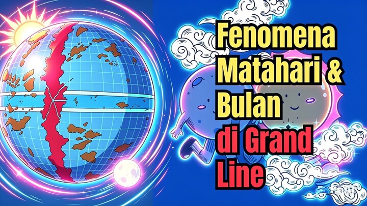 Misteri Langit Grand Line: Fenomena yang Tidak Masuk Akal! ⛅