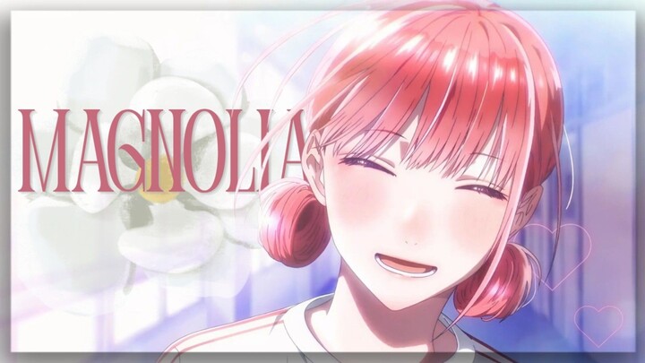 【AMV】Magnolia - Hina Chono | Blue Box