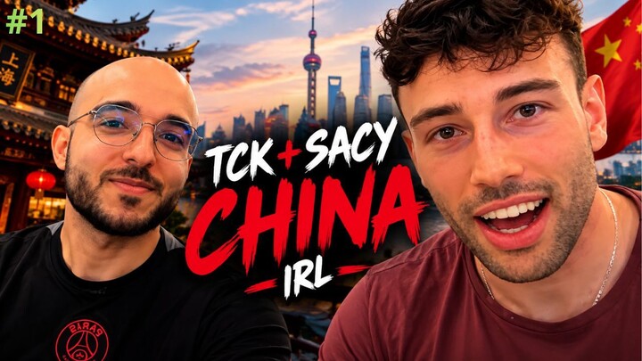 Tck e sacy irl na china parte 1