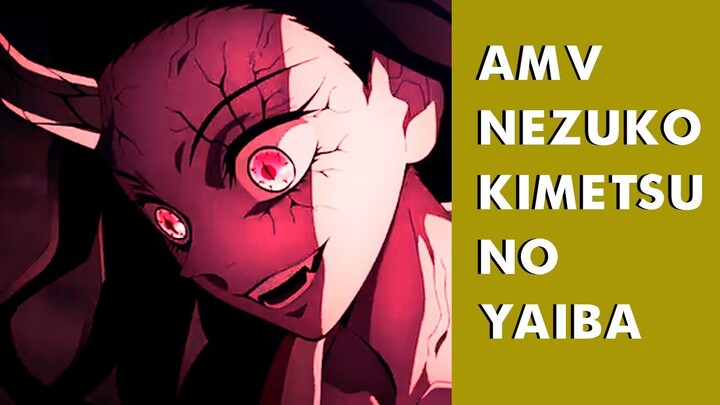 AMV NEZUKO