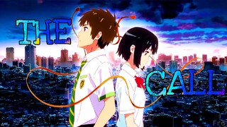Nightcore// THE CALL [AMV]