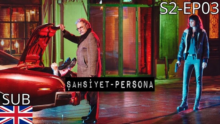 Sahsiyet Persona - S2 EP03 Sub Eng (Telegram Channel Below)