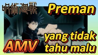 [Jujutsu Kaisen] AMV | Preman yang tidak tahu malu