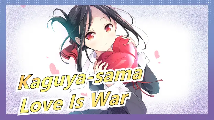 [Kaguya-sama] King Meets King~ Kaguya-sama: Love Is War