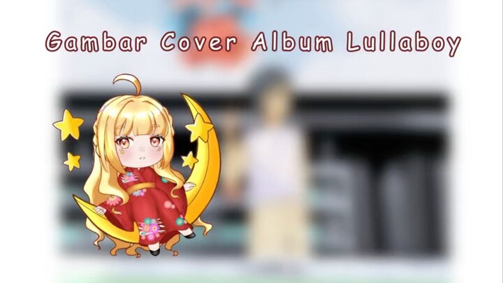 [SPEEDPAINT]: Challenge Cover Album Lullaboy