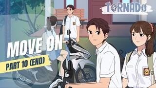 #3 MOVE ON PART 10 (END) - ANIMASI SEKOLAH