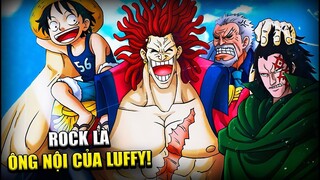 ROCKS LÀ ÔNG NỘI CỦA LUFFY | GIẢ THUYẾT HAY NHẤT VỀ ROCKS D XEBEC TRONG ONE PIECE