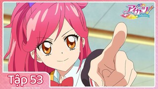Aikatsu - Tập 53 (Vietsub)