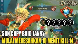 Ternyata !!! Sun copy build Fanny sangat meresahkan auto pesta kill