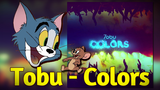 [Nhạc điện tử Tom và Jerry] Colors