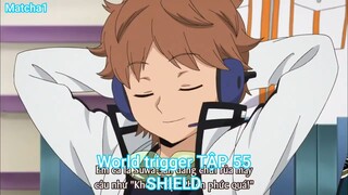 World trigger TẬP 55-SHIELD