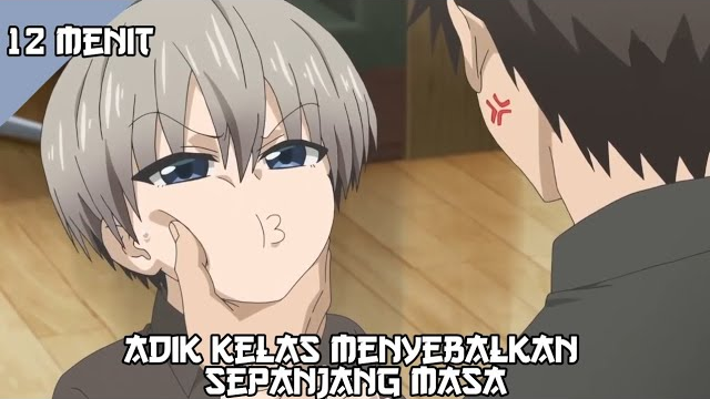 BERMAIN BERSAMA ADIK KELAS - SELURUH ALUR CERITA ANIME UZAKI WA ASHOBITAI