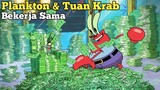 Ketika Tuan Krab Dan Plankton Bekerja Sama ! Cerita Kartun SpongeBob