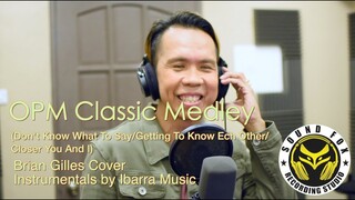 OPM Classics Medley - Brian Gilles