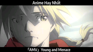 「AMV」Young and Menace Hay Nhất