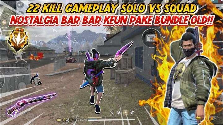 20 KILL GAMEPLAY SOLO VS SQUAD BAR BAR PAKE BUNDLE OLD